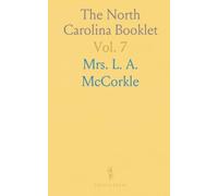 The North Carolina Booklet: Great Events in North Carolina History; Was Alamance the First Battle of the Revolution?