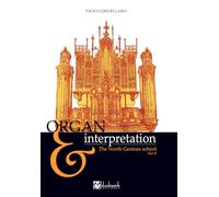 The North German school - Part II: ORGAN & INTERPRETATION (ORGANO & INTERPRETAZIONE)