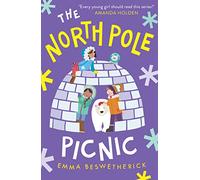 The North Pole Picnic: Playdate Adventures: 1 (The Playdate Adventures)