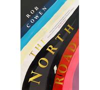 The North Road: A BBC Radio 4 Book of the Week