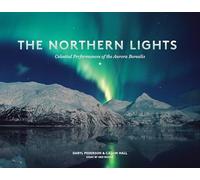 The Northern Lights [Idioma Inglés]: Celestial Performances of the Aurora Borealis