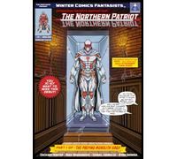 The Northern Patriot: Issue #1: History's Greatest Shot (The Northern Patriot (ENG))