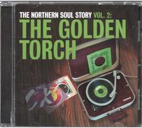 The Northern Soul Story Vol.2: The Golden Torch