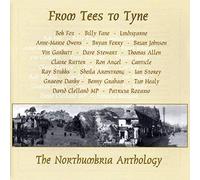 The Northumbria Anthology - from Tees to Tyne