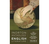 The Norton Anthology of English Literature: The Sixteenth and Early Seventeenth Century: B