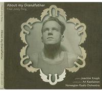 The Norwegian Radio Symphony Orchestra - Berg: About My Grandfather