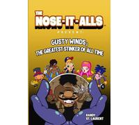 The Nose-It-Alls Present: Gusty Winds; The Greatest Stinker of All Time