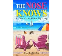 The Nose Knows (Down the Shore Mysteries)