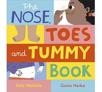 The Nose, Toes and Tummy Book