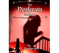 The Nosferatu Cookbook