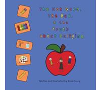 The Not Good, The Bad, & the Truth about Bullying (School Situations with Miss James)