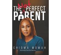 The Not Perfect Parent