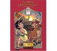 The Not So Golden Calf