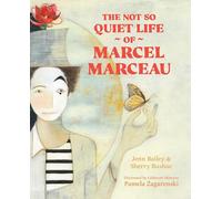The Not So Quiet Life of Marcel Marceau