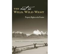 The not So Wild, Wild West: Property Rights on the Frontier (Stanford Economics & Finance)
