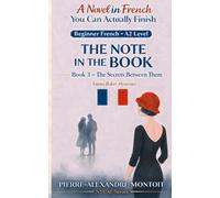 The Note in the Book: The Secrets Between Them: A Novel in French You Can Actually Finish (Emma Baker Mysteries)
