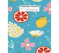 The Notebook Everyone’s Obsessed With - Get Yours Now! | Composition notebook | 7.5 x 9.25 inch | 100 Pages| school Ruled Paper | Fruity cover |