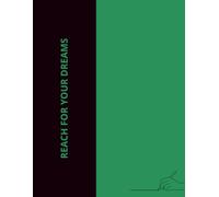 The notebook is gray-lined and spaced for Narrow-ruled space with a margin. The notebook cover is a simple graphic with motivational text.: Reach for your dreams