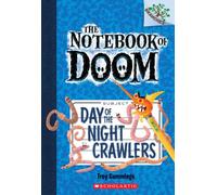 The Notebook Of Doom 2. Day Of The Night Crawlers: 02