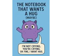 The Notebook That Wants a Hug (Maybe): Adorably Awkward Graph Paper Notebook | 6x9 | 100 Pages | Perfect for Kids, Students & Sweethearts