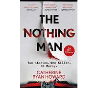 The Nothing Man: The MUST-READ twisty page-turning psychological thriller from a bestselling author, perfect for Summer 2026!
