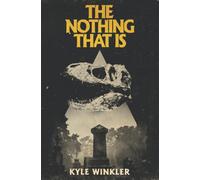 The Nothing That Is