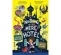 The Nothing To See Here Hotel: Volume 1