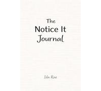 The Notice It Journal