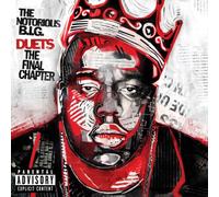 The Notorious B.I.G. - Duets: The Final Chapter