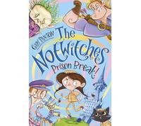 The Notwitches: Prison Break