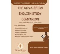 The Nova-Reign English Study Companion: Master Words, Grammar, & Creative Writing With Confidence.