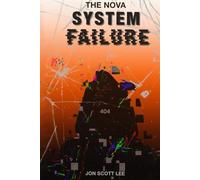 The NOVA System Failure: 5 (The NOVA System Series)