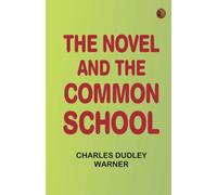 The Novel and the Common School