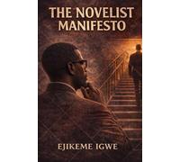 The Novelist's Manifesto
