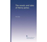 The novels and tales of Henry James