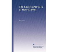 The novels and tales of Henry James