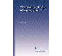 The novels and tales of Henry James