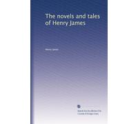 The novels and tales of Henry James: Volume 17