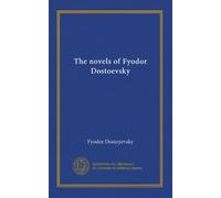 The novels of Fyodor Dostoevsky (v.04)