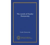 The novels of Fyodor Dostoevsky (v.9 copy 2)