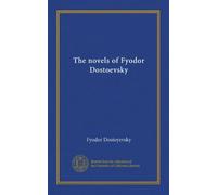 The novels of Fyodor Dostoevsky (Vol-1)