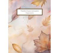 The November Teacher Journal: Thankful Hearts & Grateful Classrooms