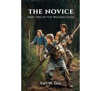 The Novice: 2 (The Wizard's Sign) – Gatekeeper Press