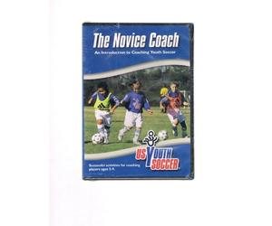 The Novice Coach An Introduction To Coaching Youth Soccer Ages 5-9