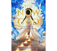 THE NOW OF GOD: Walking in Divine Alignment: 1