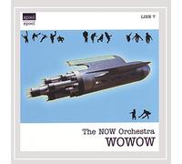 The Now Orchestra - Wowow
