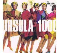 The Now Sound of Ursula 1000 by Ursula 1000 (1999) Audio CD