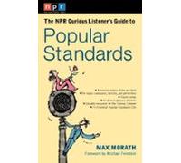 The Npr Curious Listeners Guide To Popular Standards (ebook)