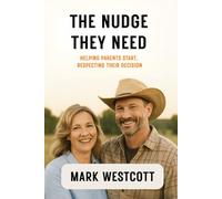 The Nudge They Need: Helping Parents Start, Respecting Their Decision