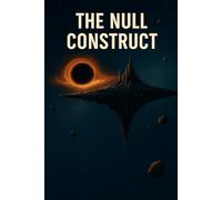The Null Construct (The Dead Sun Network)
